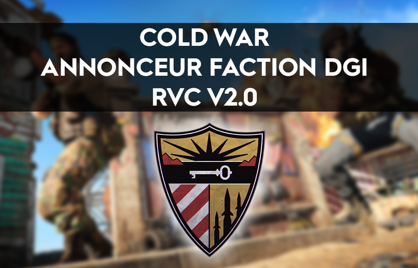Annonceurs COD CW - Faction DGI