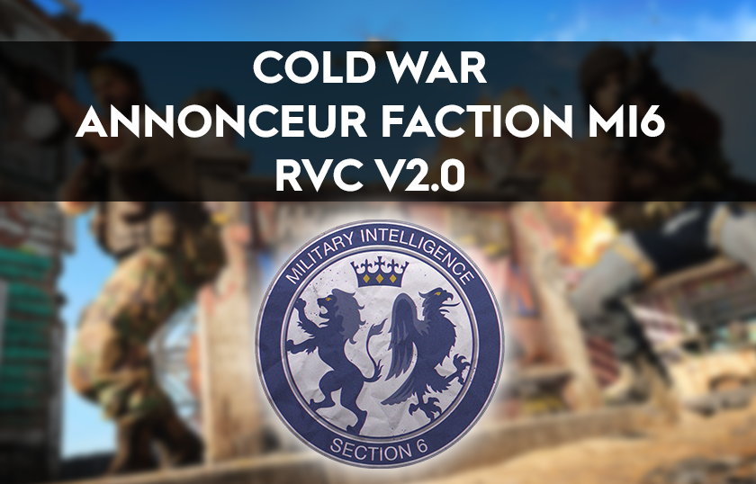 Annonceurs COD CW - Faction MI6
