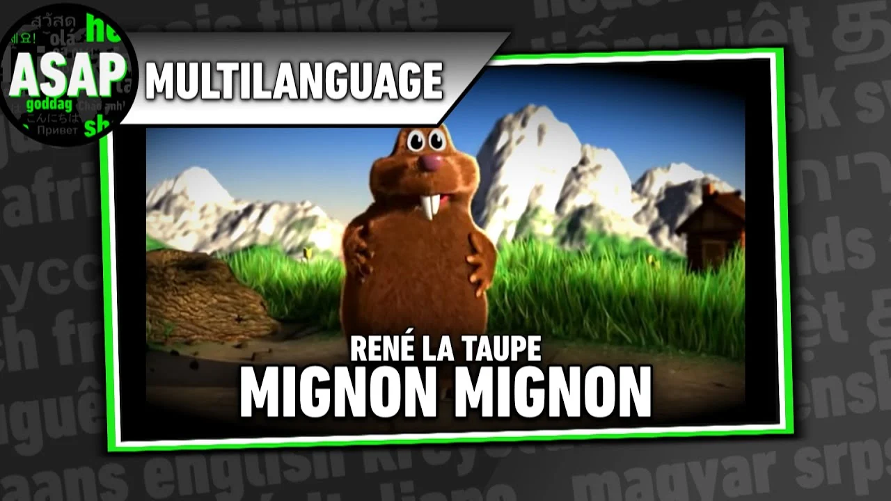 René la Taupe “Mignon Mignon” | Multilanguage 