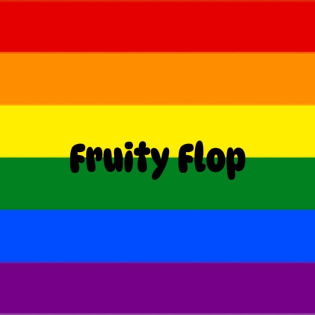 Fruity Flop