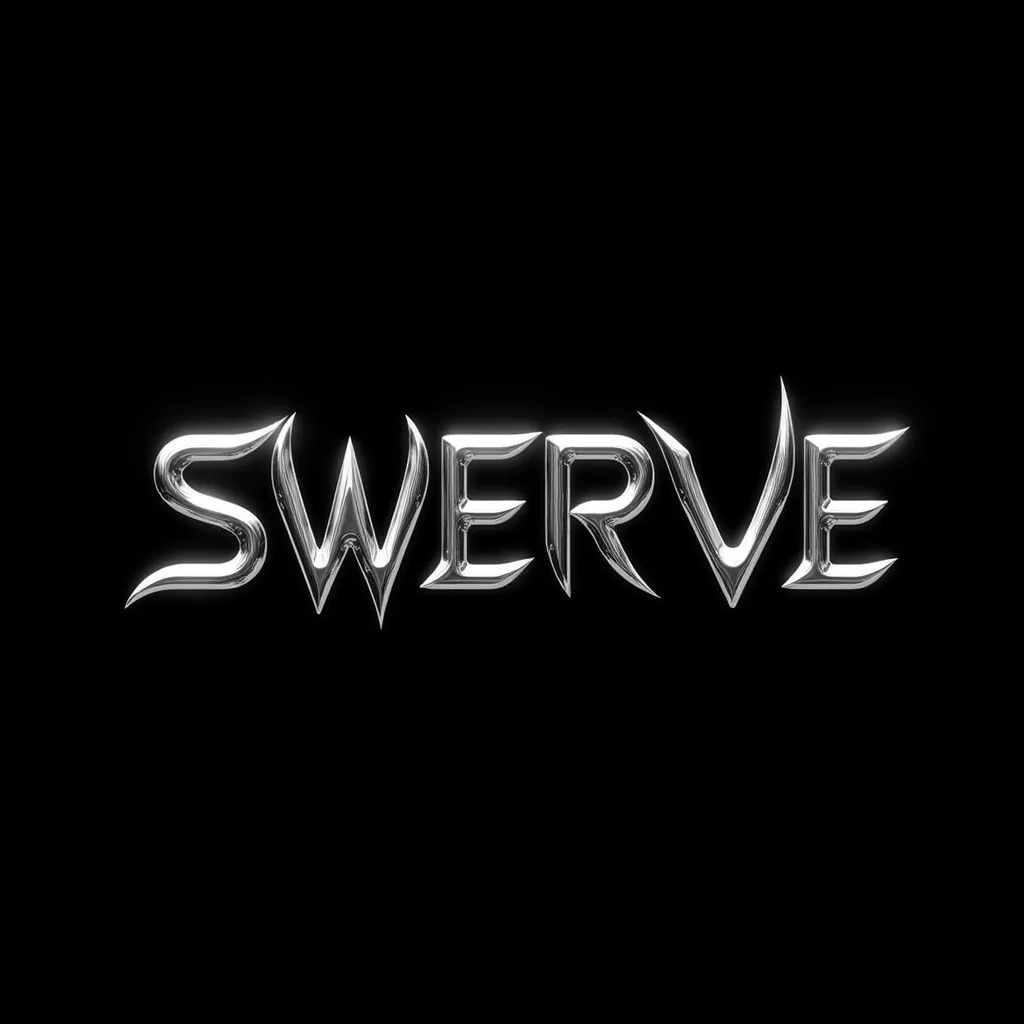 chrome Glass type , " SWERVE " text logo, black background