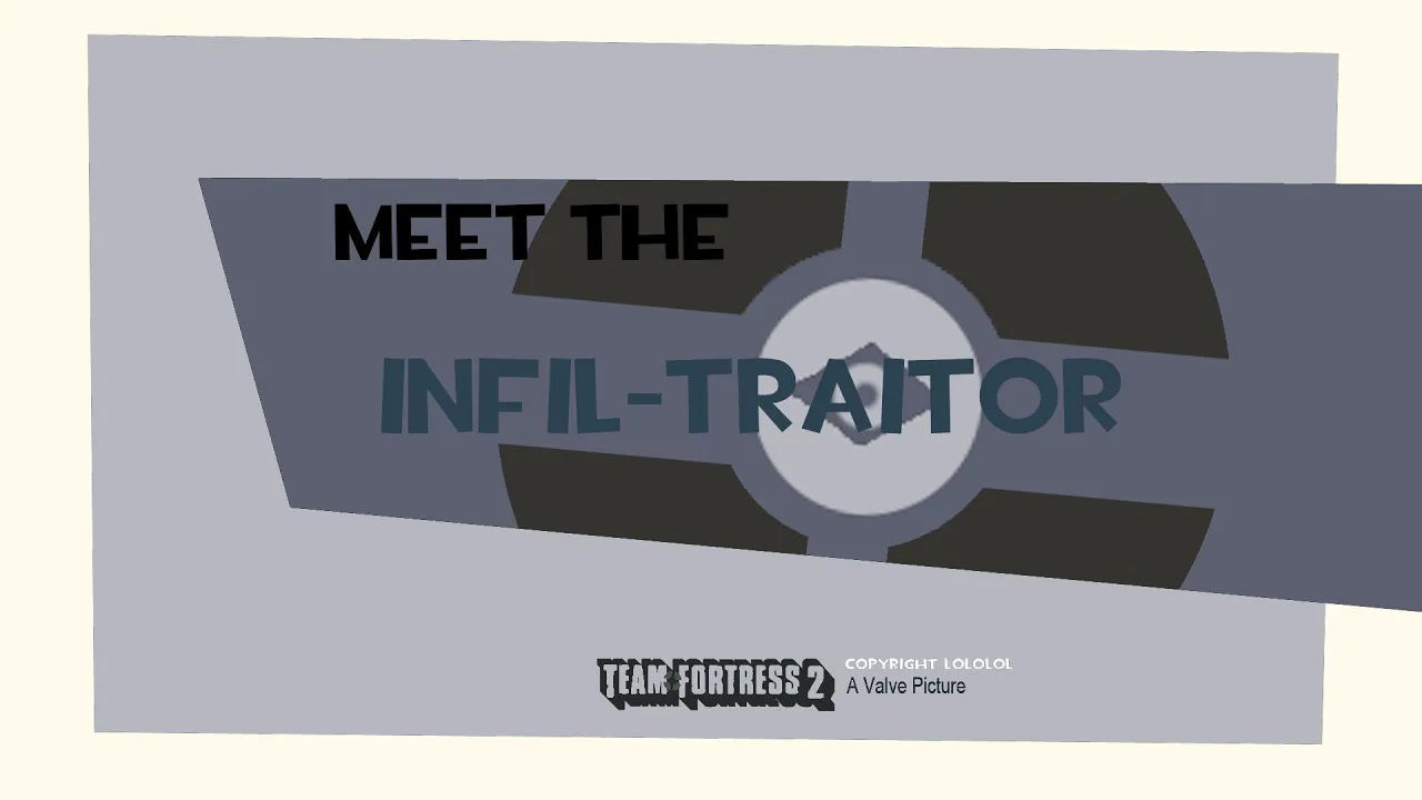 The Infil-Traitor [TF2006]