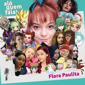 Flora Paulita • Dubladora