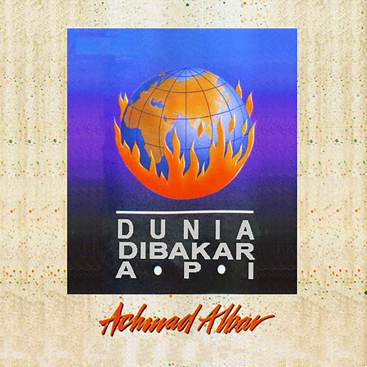 Ahmad Albar (Dunia Dibakar Api Era)
