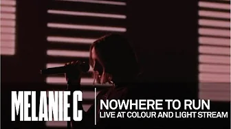 MELANIE C - Nowhere To Run [Live at Colour And Light Stream]