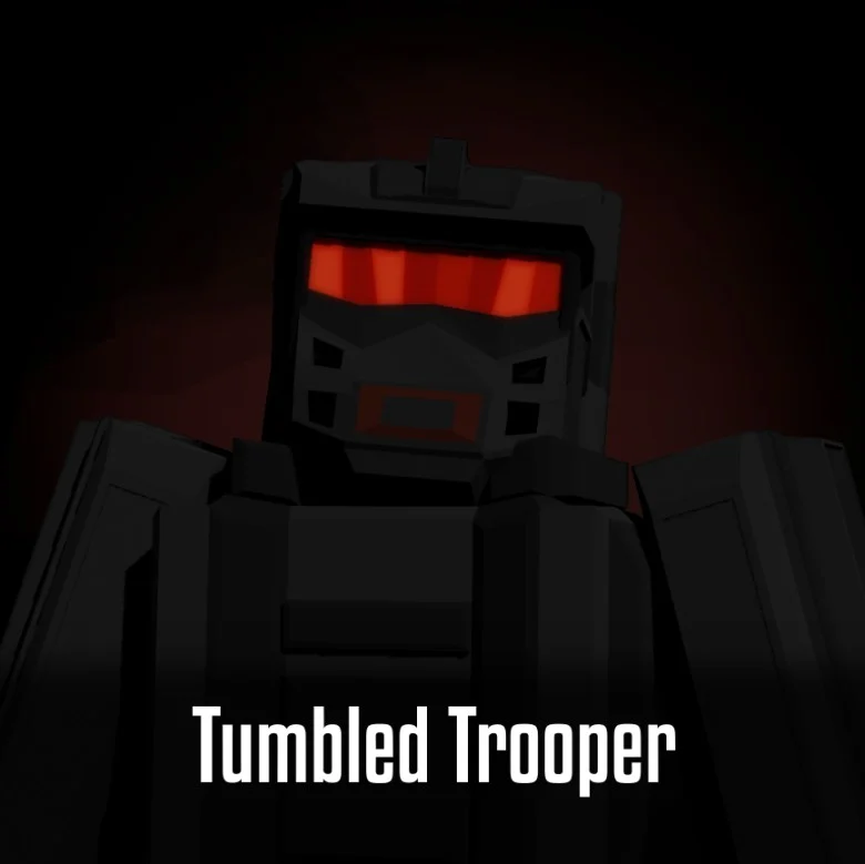 Tumbled Trooper