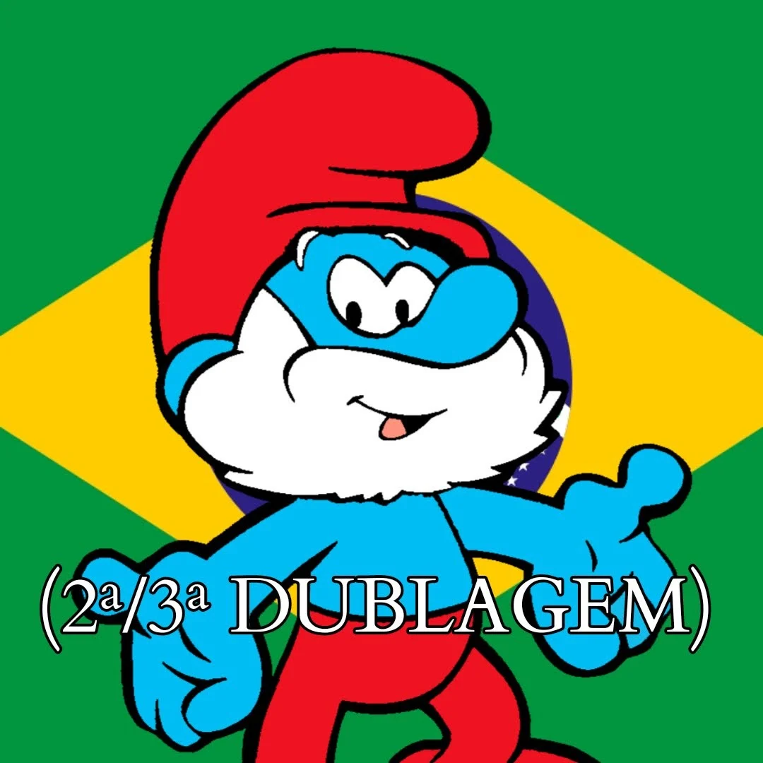 Papai Smurf - (Os Smurfs) - (PT-BR) - (2ª/3ª Dublagem)