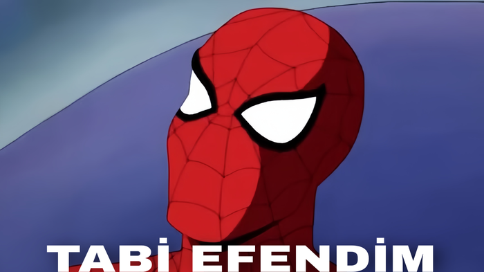 Tabi Efendim | Spiderman