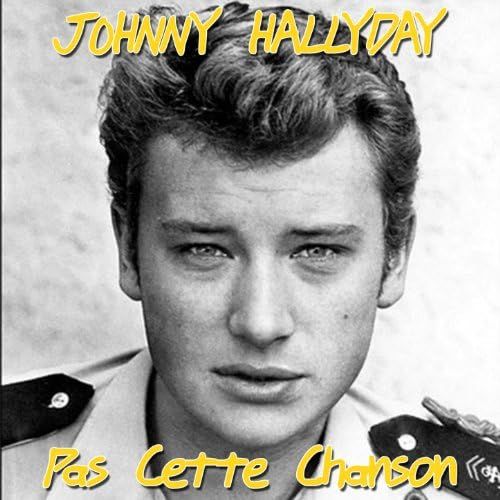 Johnny Hallyday voix de l'album Pas Cette Chanson (ver jeune de johnny)