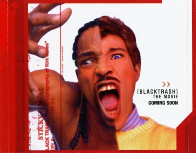 Sticky Fingaz (Black Trash: The Autobiography of Kirk Jones Era)