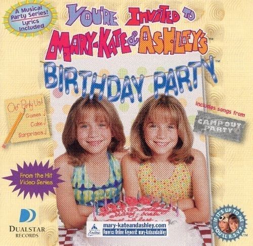 Mary Kate And Ashley Olsen (You're Invited To Mary Kate And Ashley's Era)