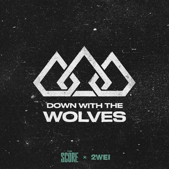 The Score & 2WEI - Down with the Wolves (Drums)