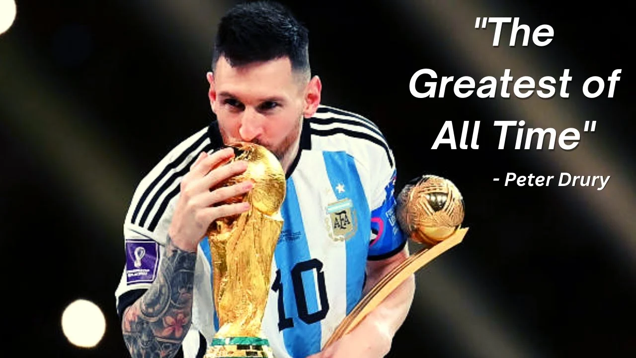 peter drury Messi GOAT