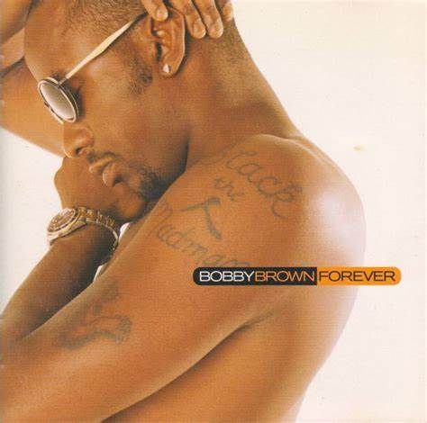 Bobby Brown (Forever Era)
