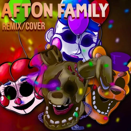 Afton Family | Remix