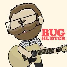 Bug hunter (Singing)