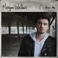 Morgan Wallen (If I Know Me era)