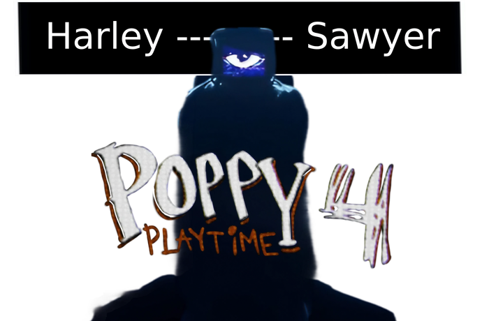 Harley Sawyer/The Doctor - Poppy Playtime Chapter 4