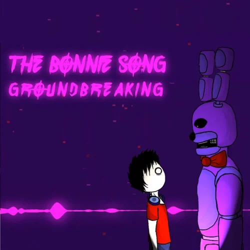 The Bonnie Song - (Fnaf 2 Song)
