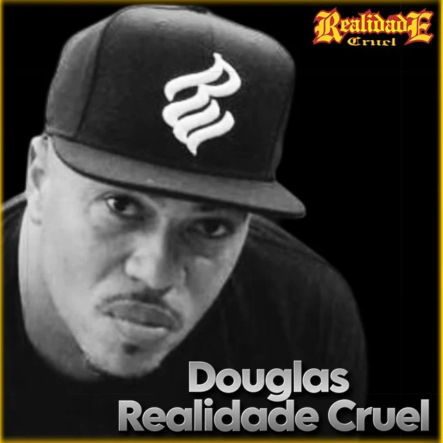 Douglas Realidade Cruel - Rap Portugues Brsil