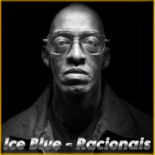 Ice Blue - Racionais Mcs - Rap Portugues Brasil