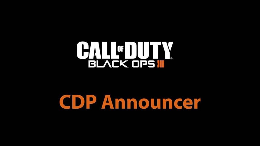 Call of Duty Black Ops 3 CDP Announcer