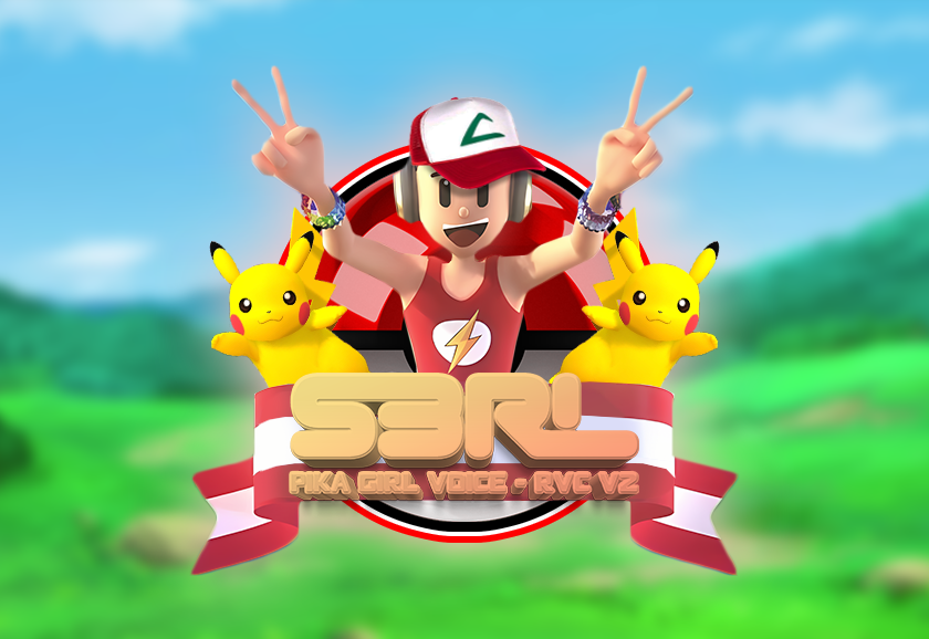S3RL [ Pika Girl - Man Voice ]
