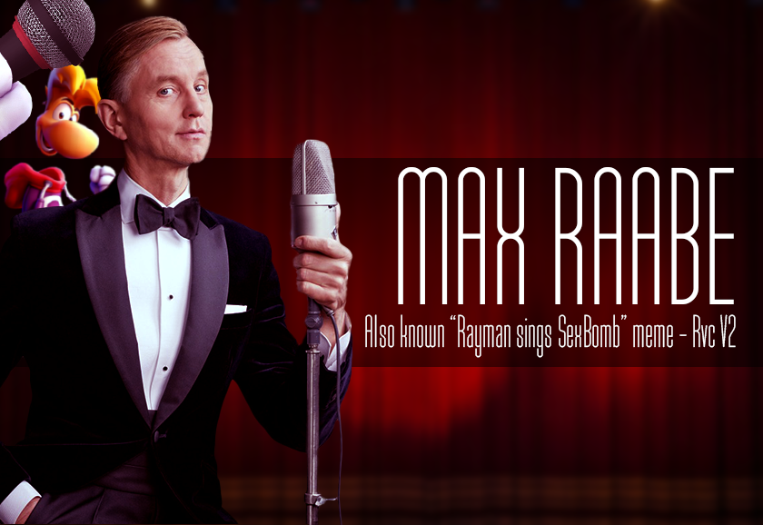 Max Raabe [ Also known 'Rayman Sing Sex Bomb' meme ]