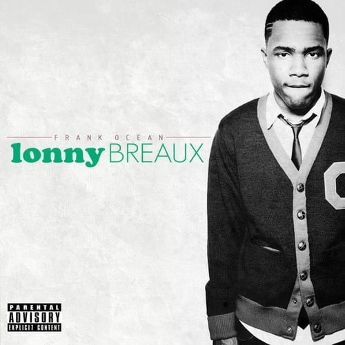 Frank Ocean (Lonny BREAUX Era) 2007 to 2010
