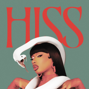 HISS BY MEGAN THEE STALLION RAP