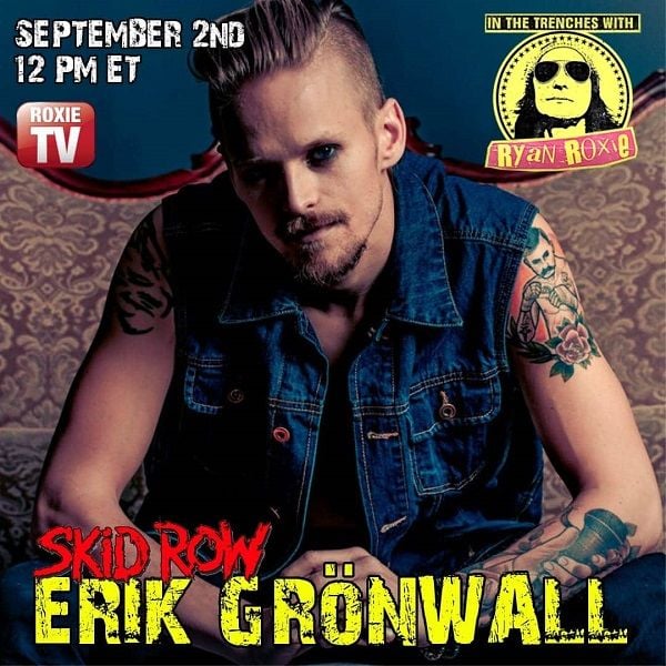 Erik Gronwall, former lead singer Skid Row