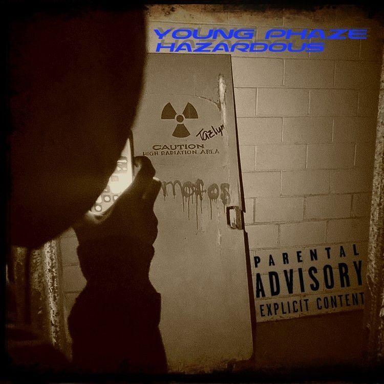 Young Phaze (Hazardous)