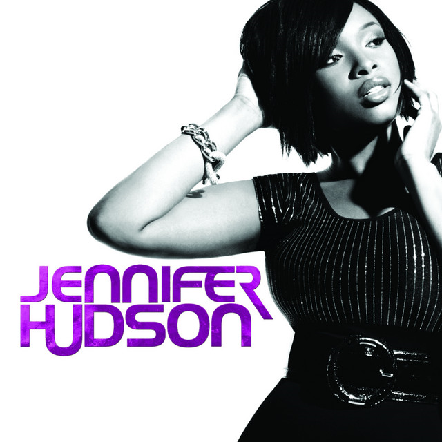 Jennifer Hudson (Self Titled Era)