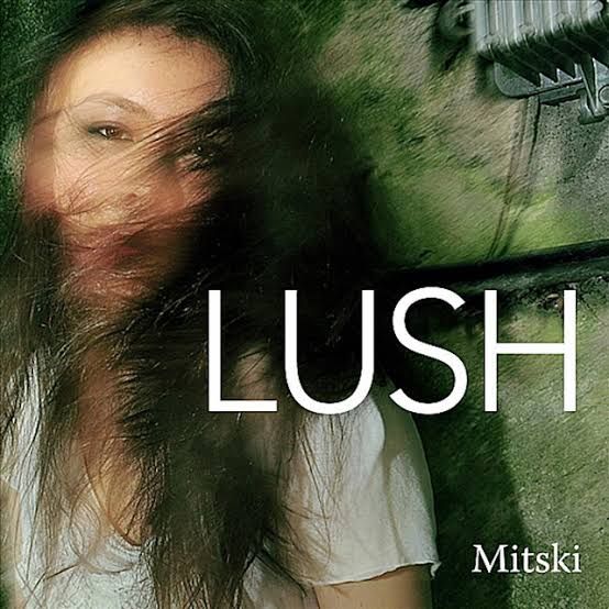 Mitski (LUSH Era)