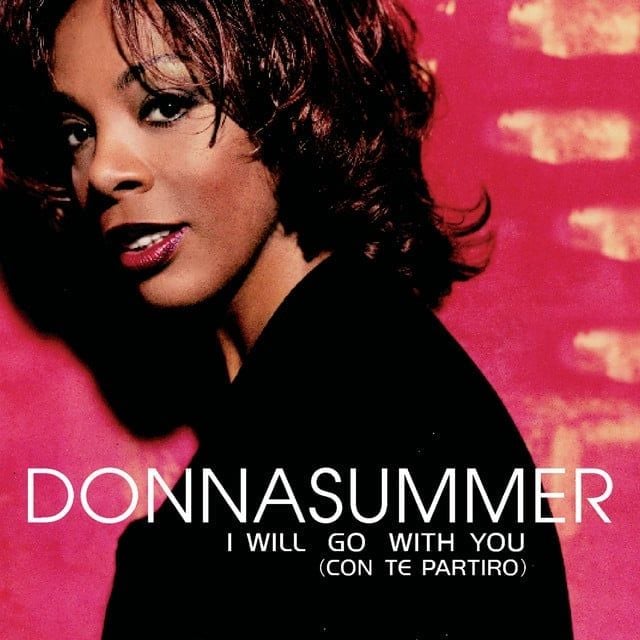 Donna Summer (Con te Partiro/I Will Go with You)