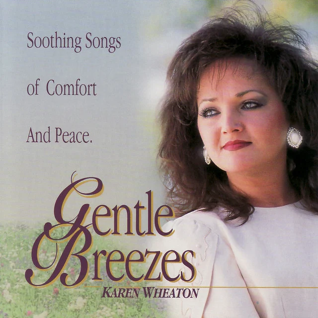Karen Wheaton (Gentle Breezes Era)
