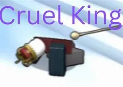 Cruel king