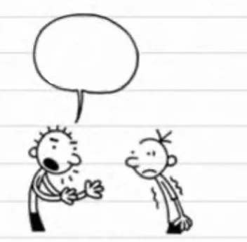Greg Heffley (+3 is best)