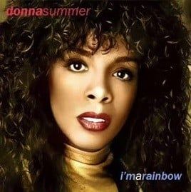 Donna Summer (I'm a Rainbow)
