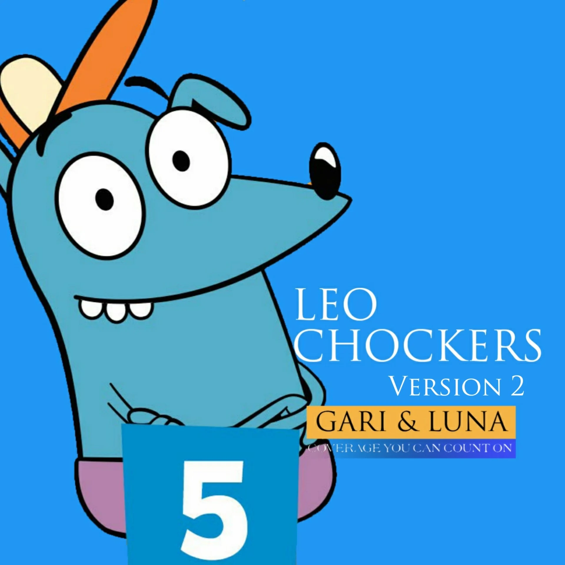 Leo Chockers 2019 (Let's Go Luna)