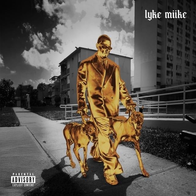 MYKE TOWERS (LYKE MIIKE)