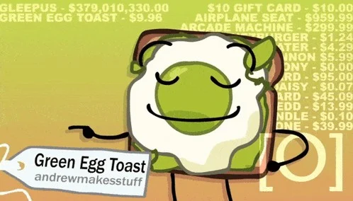 Green Egg Toast - ( I Want In / IWI )