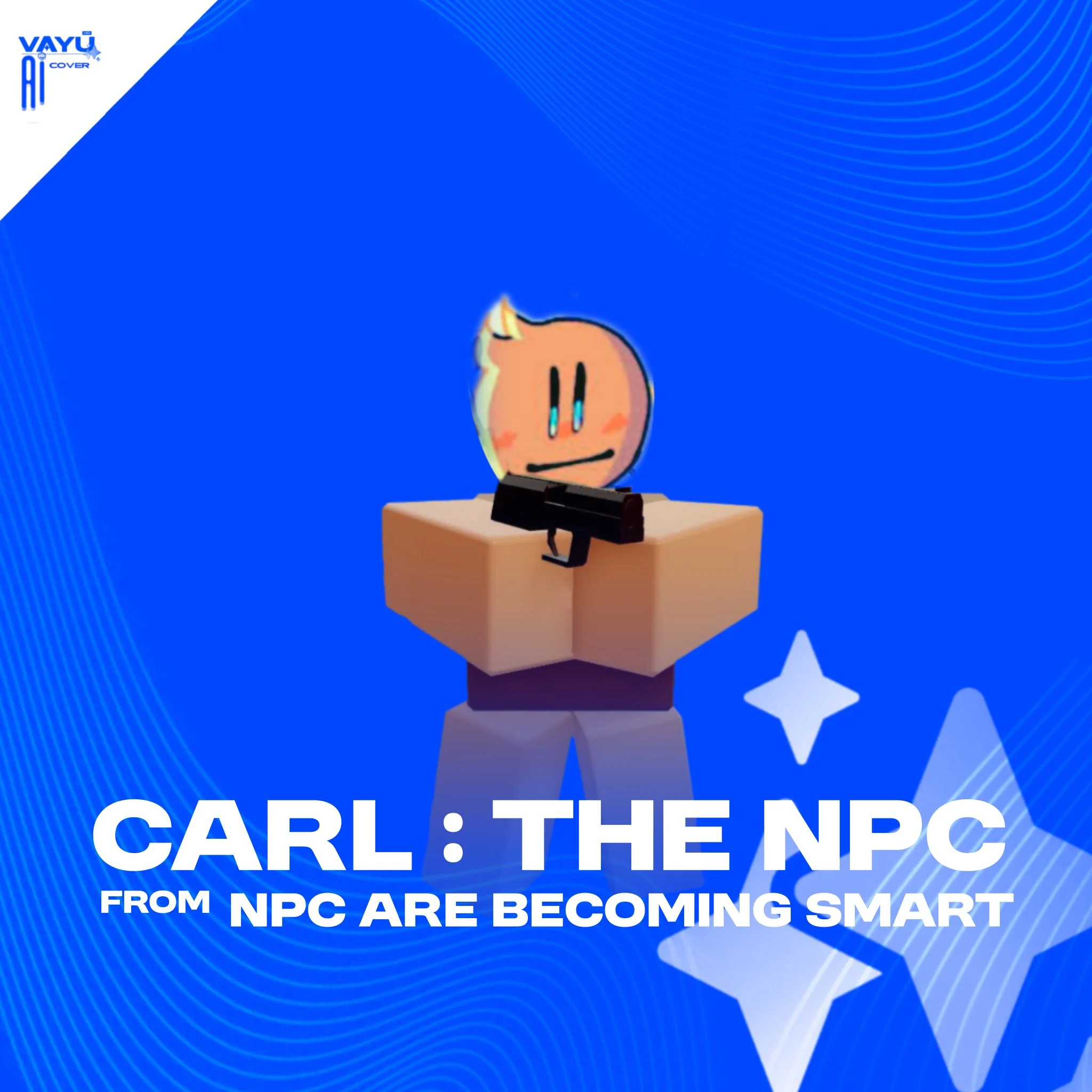 Carl the npc (ver. 4.0) - From ROBLOX Npc are becoming Smart 