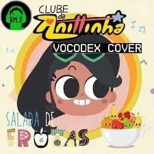 salada de frutas (clube da anittinha) vocodex cover by AMLT
