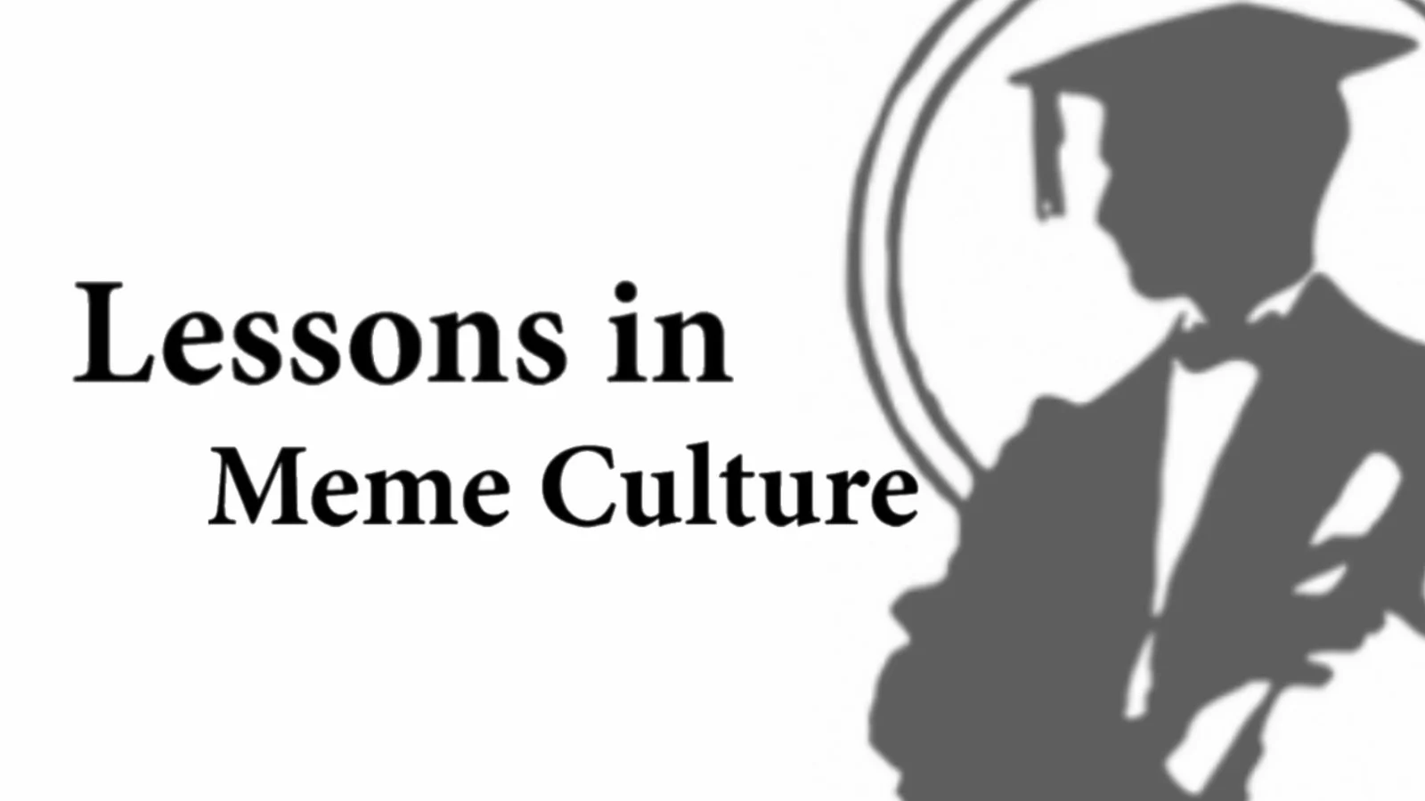 Lesson in meme culture 