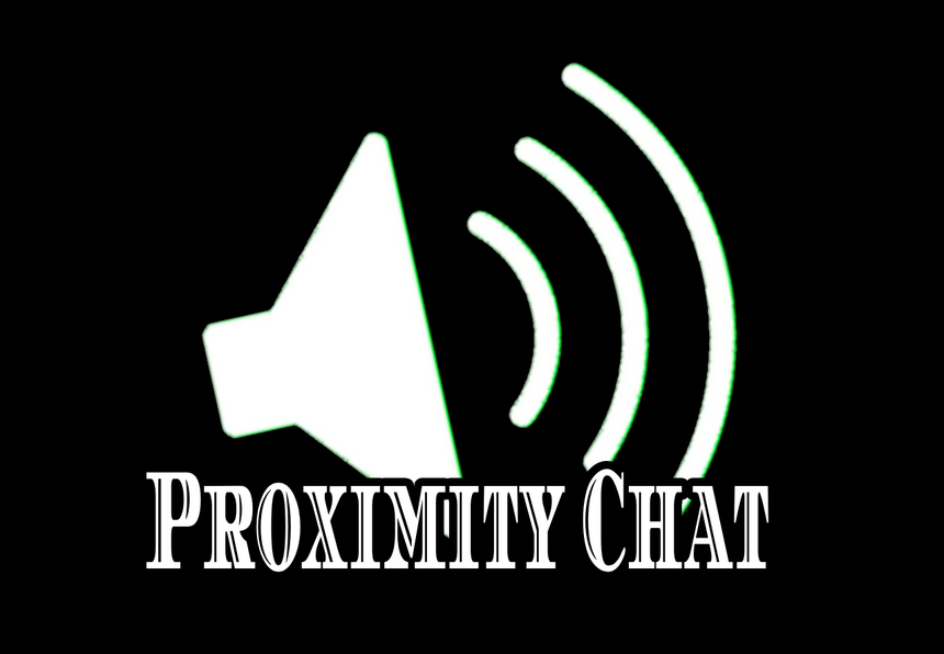 Proximity Chat