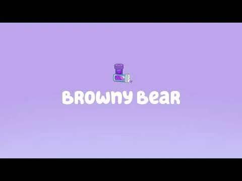 Bluey Music: Browny Bear Unknown Track